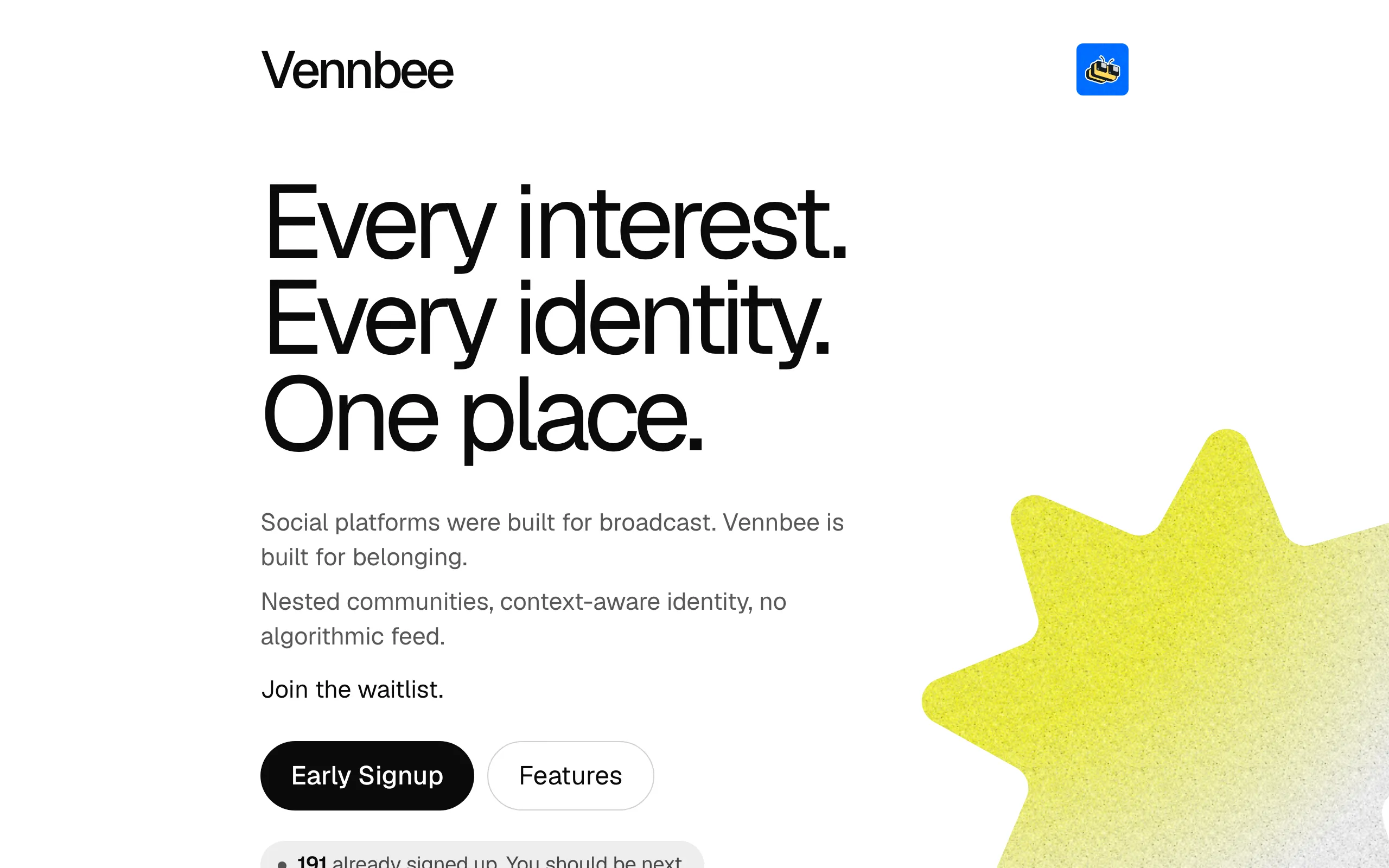 Screenshot of Vennbee — Every interest. Every identity. One place.