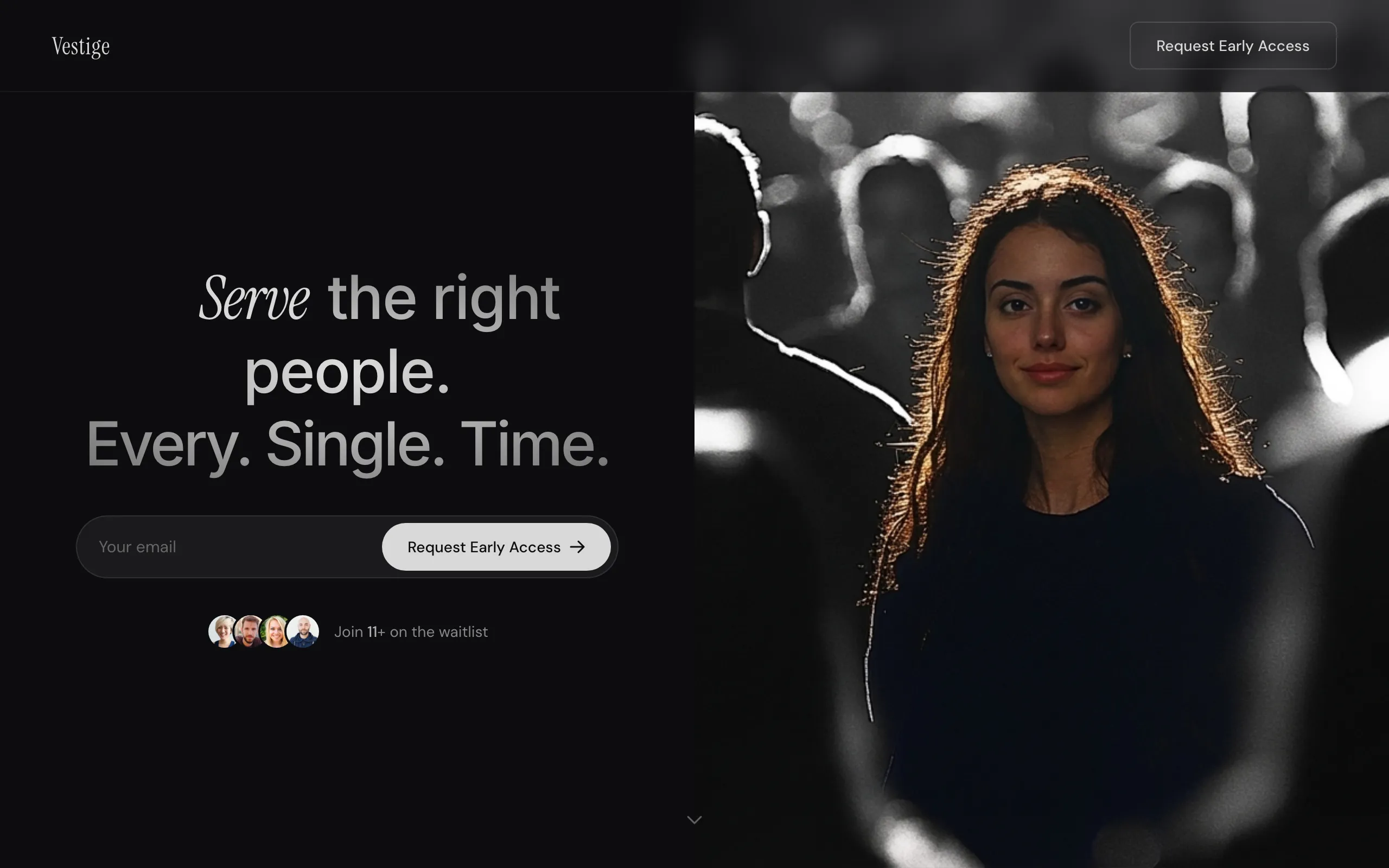 Screenshot of Vestige — The right people. Every. Single. Time.